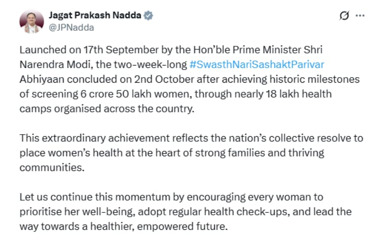 स्वस्थ नारी सशक्त परिवार अभियान ने बनाया रिकॉर्ड – 6.50 करोड़ महिलाओं की हुई जांच : जे.पी. नड्डा