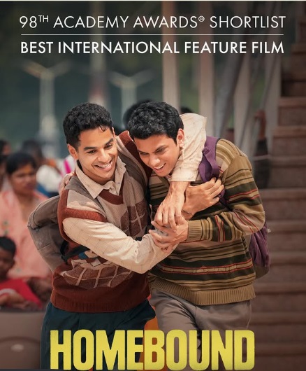 ऑस्कर 2026: ‘होमबाउंड’ भारत की तरफ से टॉप 15 शॉर्टलिस्ट में शामिल